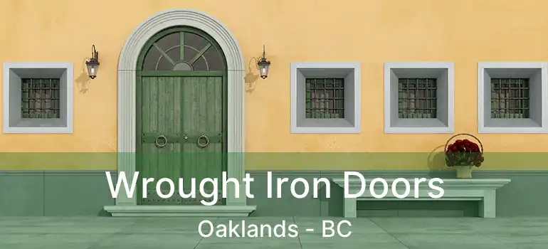  Wrought Iron Doors Oaklands - BC