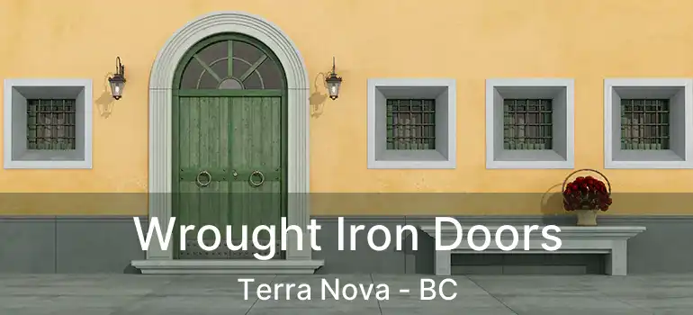  Wrought Iron Doors Terra Nova - BC